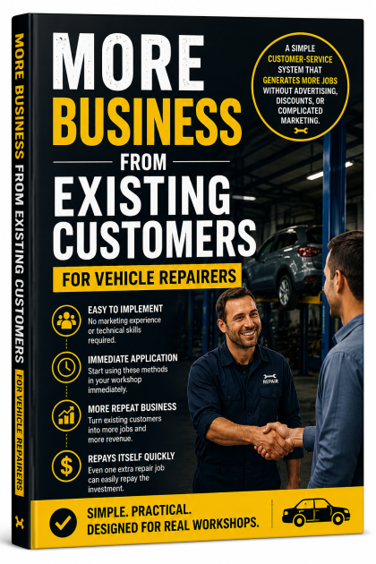 More Business From Existing Customers For Vehicle Repairers ebook cover